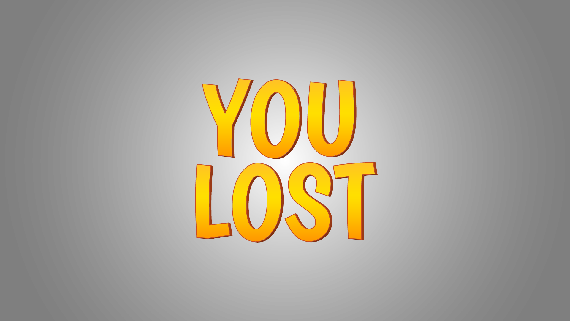 You Lost